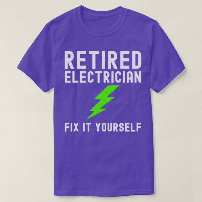 Retired Electrician T-Shirt (Design Front)