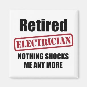 Retired Electrician (UK spell) Magnet