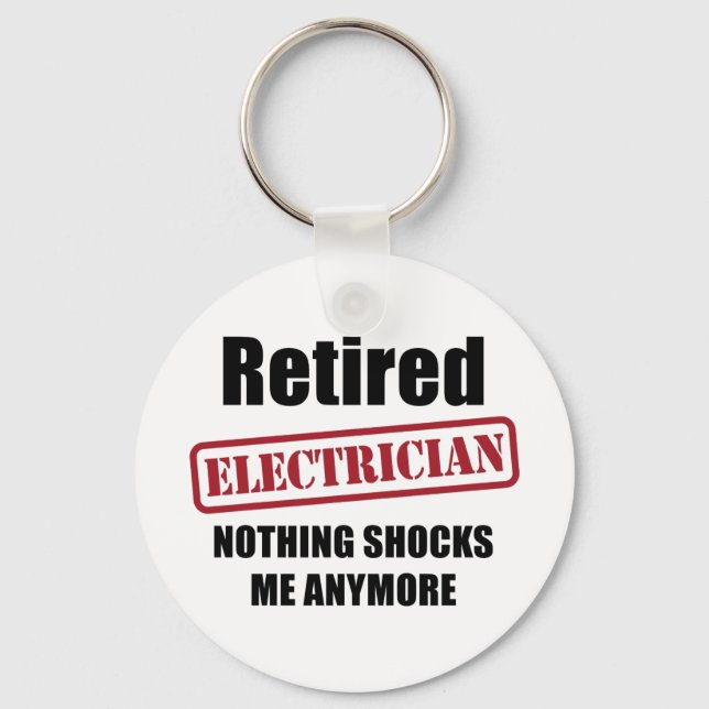 Retired Electrician (US spell) Key Ring (Front)