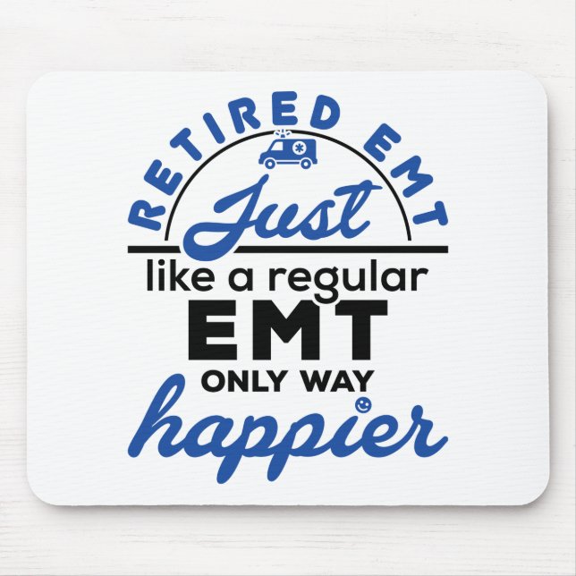 Retired EMT EMS Paramedic Retirement Funny Gifts Mouse Mat (Front)