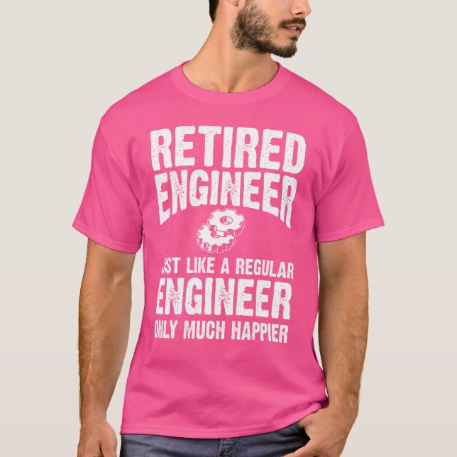 Retired Engineer Apparel   Cute Engineers Design T-Shirt (Front)