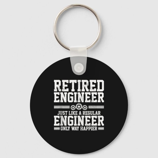 Retired Engineer Engineering Funny Saying Retireme Key Ring (Front)