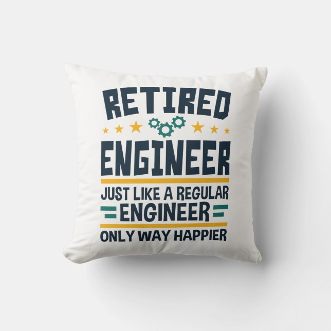 Retired Engineer Engineering Retirement Happier Cushion (Front)