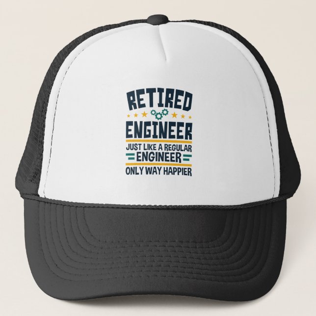Retired Engineer Engineering Retirement Happier Trucker Hat (Front)