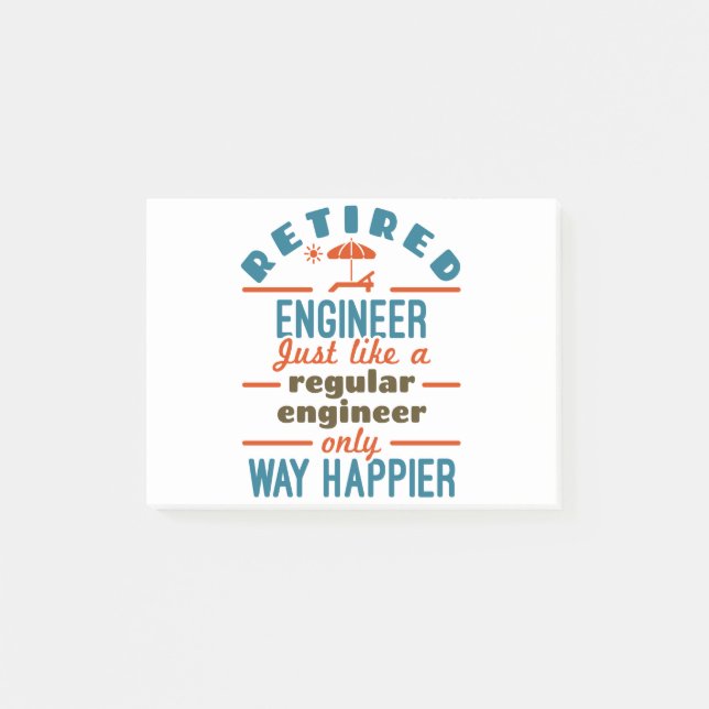 Retired Engineer Happier Engineering Retirement Post-it Notes (Front)