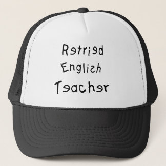 Retired English Teacher (MISPELLED) Trucker Hat