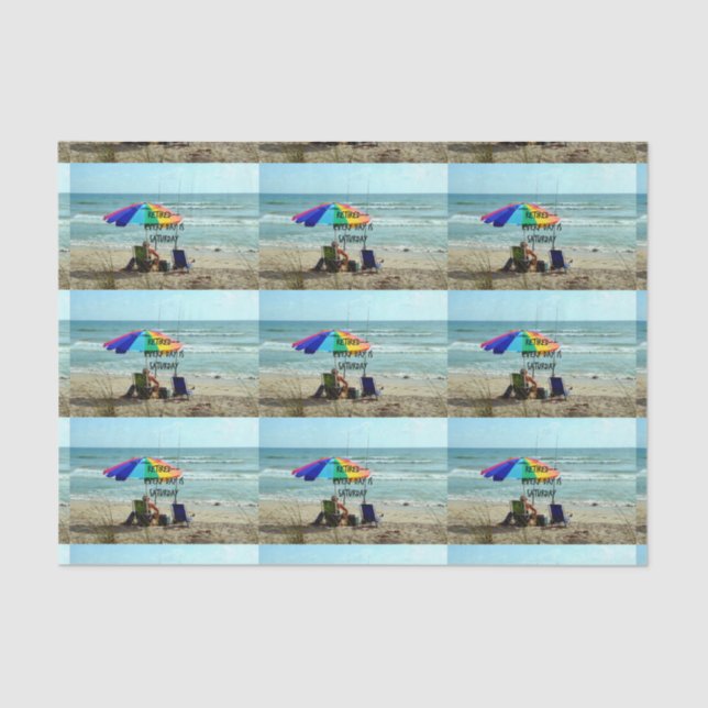 Retired--Every day is Saturday. Gone fishing Tissue Paper (Front)