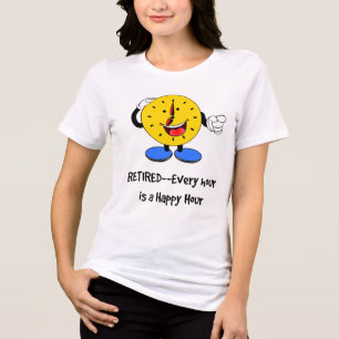 Retired--Every Hour is a Happy Hour, Tri-Blend Shirt