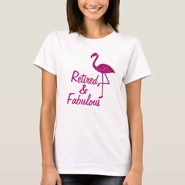 Retired Fabulous sparkly pink flamingo Custom text T-Shirt (Front)