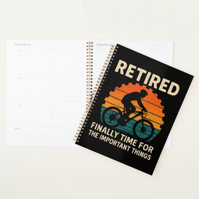 Retired Finally Time For The Important Things  Planner (Display)