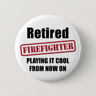 Retired Firefighter 6 Cm Round Badge