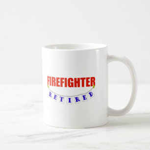 RETIRED FIREFIGHTER COFFEE MUG