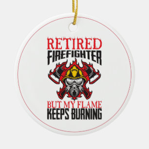 Retired Firefighter-My Flame keeps Burning Ceramic Tree Decoration