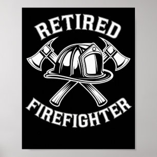Retired Firefighter Poster