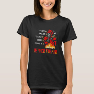Retired Fireman Firewomen Firefighting Retirement  T-Shirt