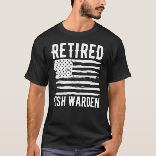 Retired Fish Warden Profession American Flag T-Shirt