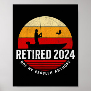 Retired Funny Fishing Retirement Retro Gone Fishin Poster