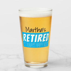 Retired Funny Happy Hour Personalised Glass