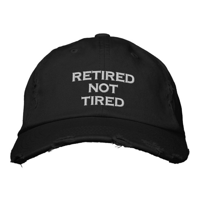 Retired funny saying personalise  embroidered hat (Front)
