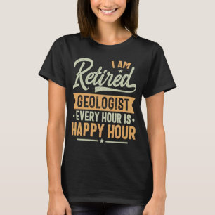 Retired Geologist Ideas Geologist Retired T-Shirt