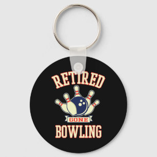 Retired Gone Bowling Ball Cute Retirement Gift Key Ring