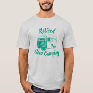 Retired Gone Camping Retro Camping Trailer T-Shirt