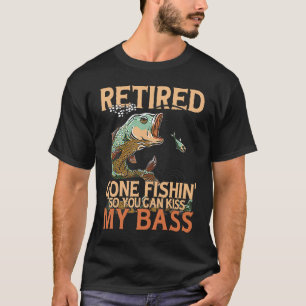 Retired Gone Fishin' Bass Fishing Fisherman Retir T-Shirt