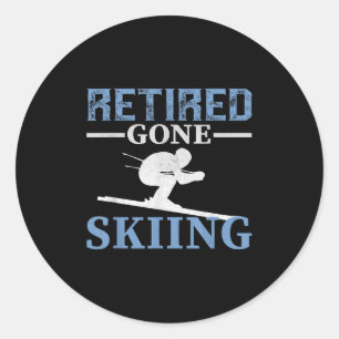 Retired Gone Skiing  Classic Round Sticker
