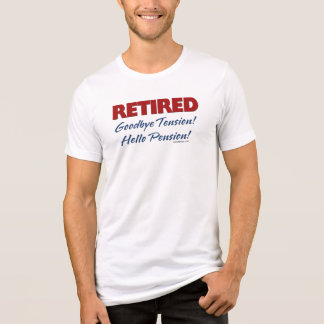 Retired: Goodbye Tension Hello Pension! Tri-Blend Shirt