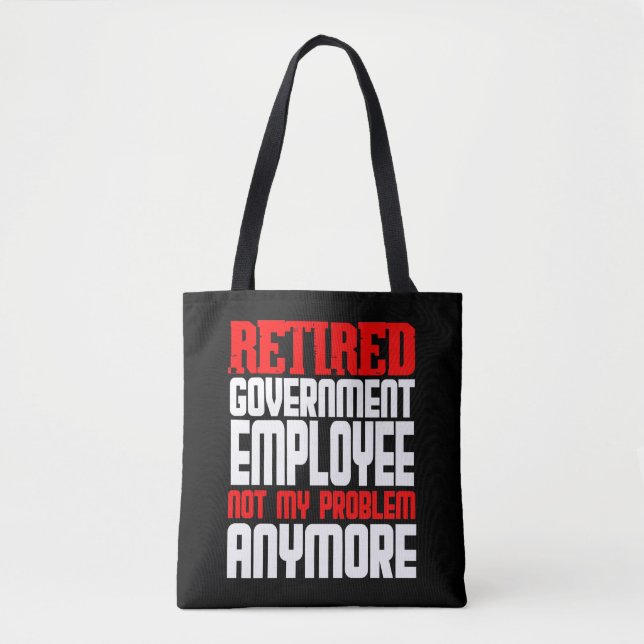 Retired Government Employee Retirement Party Gift Tote Bag (Front)