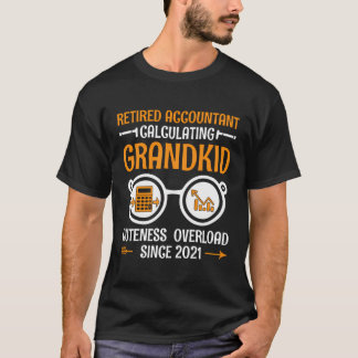Retired Grandma Pensioner Pension Accountant Bank  T-Shirt
