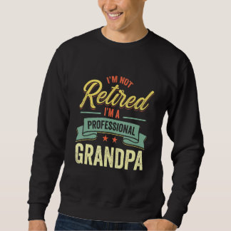 Retired Grandpa Retro Vintage Family Matching Fath Sweatshirt