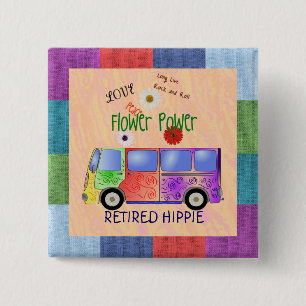 Retired Hippie, groovy design,  15 Cm Square Badge
