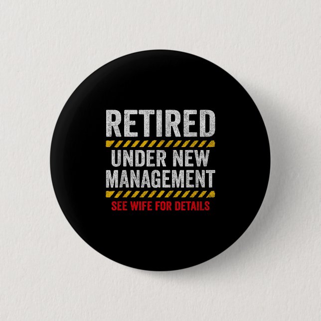 Retired Husband - Retirement Party - Funny Retirem 6 Cm Round Badge (Front)