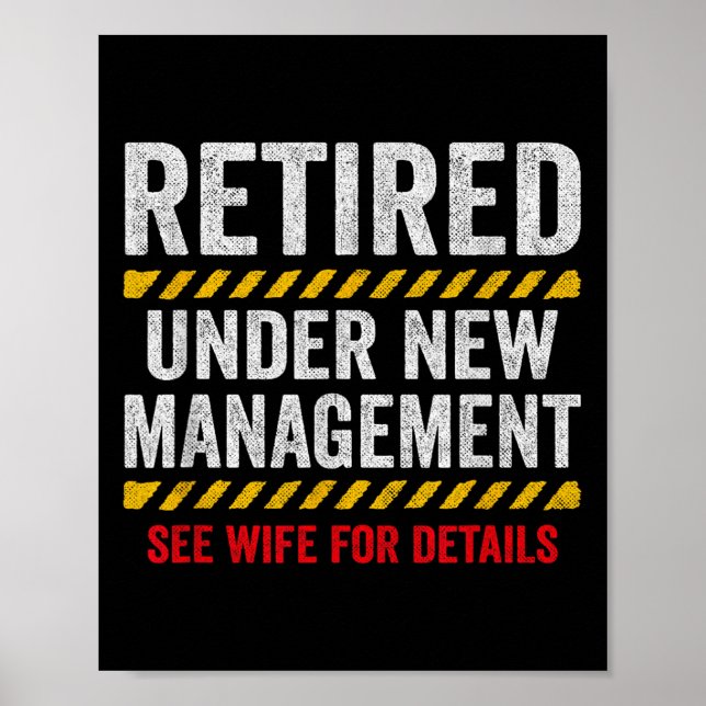 Retired Husband - Retirement Party - Funny Retirem Poster (Front)