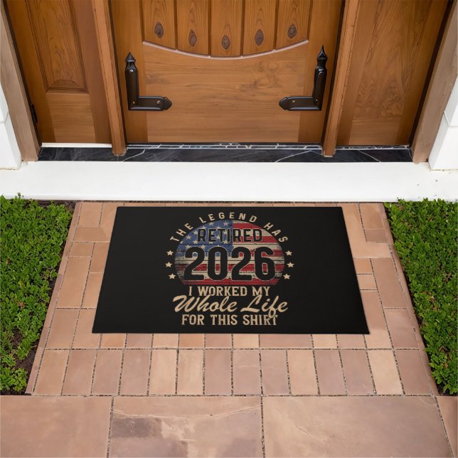 Retired I Worked Whole Life for This Doormat (Outdoor)