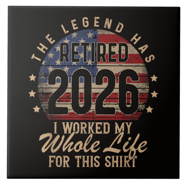 Retired I Worked Whole Life for This Tile (Front)