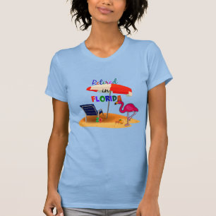 Retired in Florida, fun in the sun T-Shirt