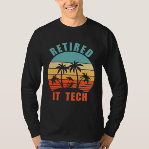 Retired IT Tech Computer Geek Happy Retirement T-Shirt