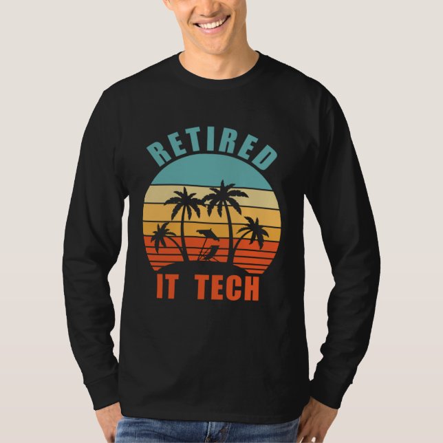 Retired IT Tech  Computer Geek Happy Retirement T-Shirt (Front)