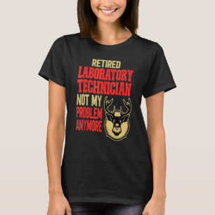 Retired Laboratory Technician Deer Hunting T-Shirt