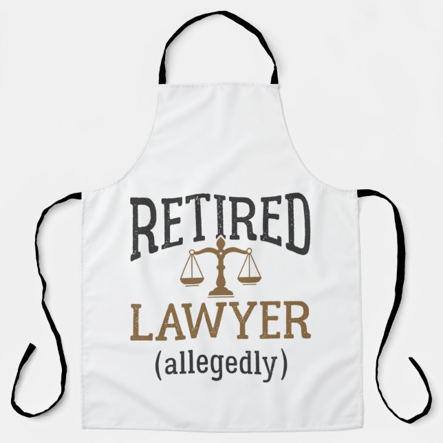 Retired Lawyer Allegedly Attorney Retirement Apron (Front)