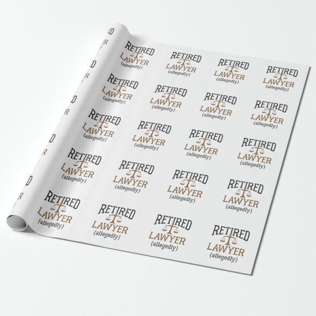 Retired Lawyer Allegedly Attorney Retirement Wrapping Paper (Unrolled)