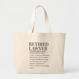 Retired lawyer large tote bag