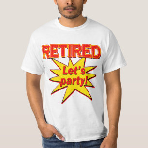 RETIRED - LET'S PARTY Tshirts and gifts