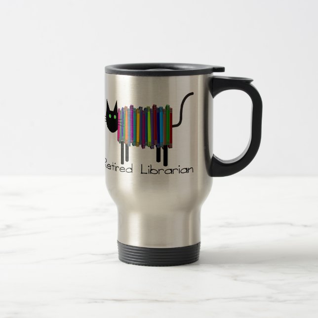 Retired Librarian Book Cat Gifts Travel Mug (Right)