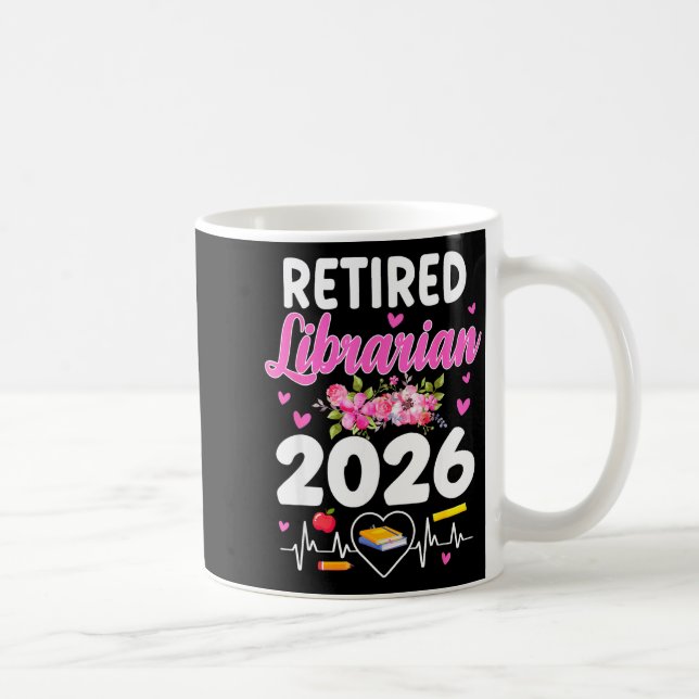 Retired librarian est 2026 school librarian coffee mug (Right)