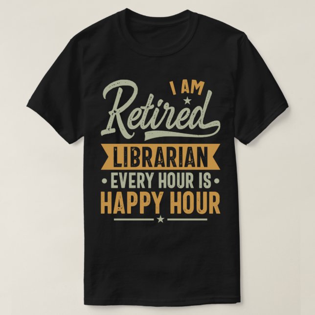 Retired Librarian Gift Ideas Librarian Retired Gif T-Shirt (Design Front)