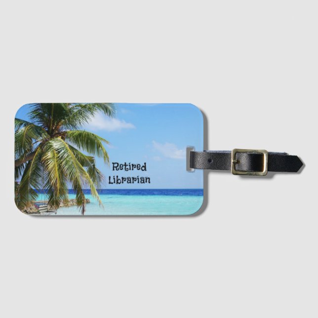 Retired Librarian Luggage Tag (Front Horizontal)