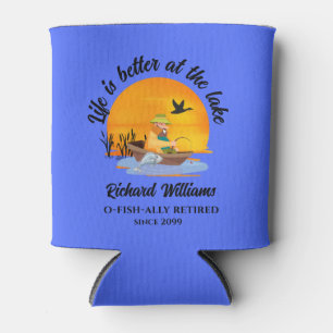 Retired Life Is Better At the Lake Fishing Gift Can Cooler